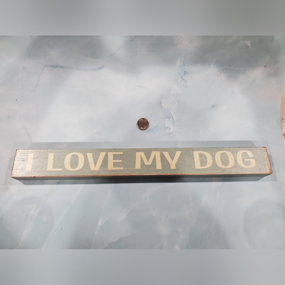 Wooden I Love My Dog Sign